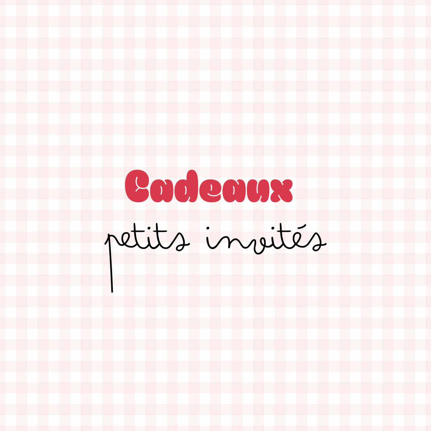Cadeaux
